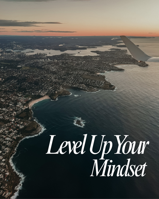 Level Up Your Mindset